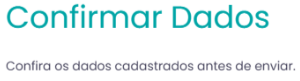 Finalização - confirmação de dados